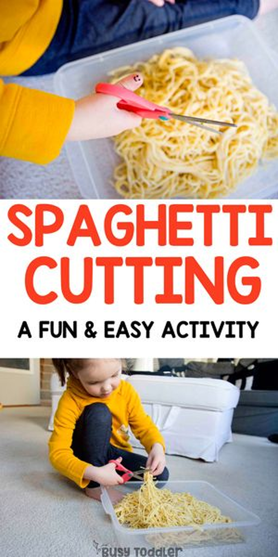 Cook some spaghetti and practice cutting it with some safe scissors. 