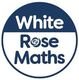 White Rose <br>Maths