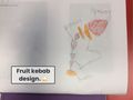 Fruit Kebab Design
