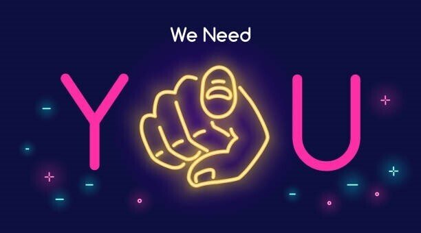 We need you 