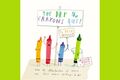 The Day the Crayons Quit